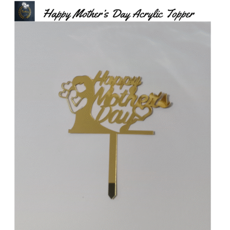 Mother's Day Acrylic Topper