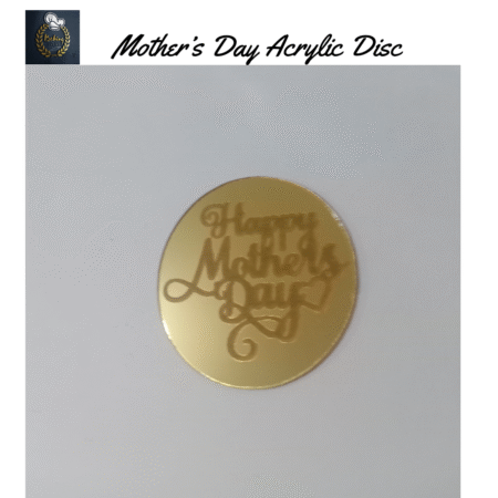 Mother's Day Acrylic Disc