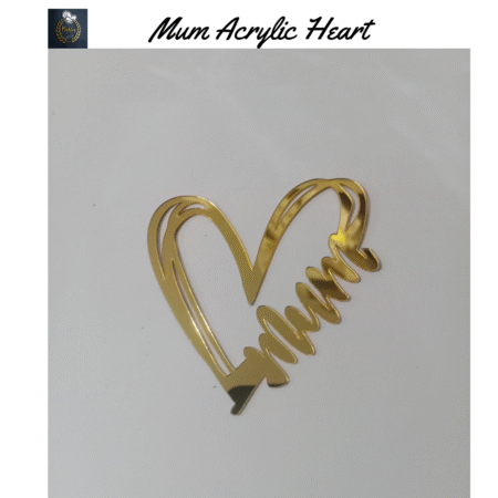 Mum Acrylic Heart