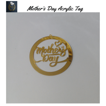 Mother's Day Acrylic Tag