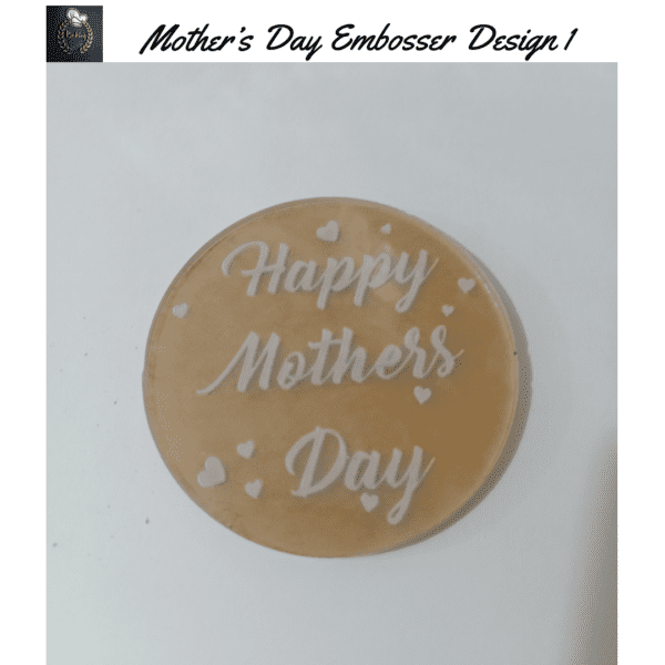 Mother's Day Embosser Design 1