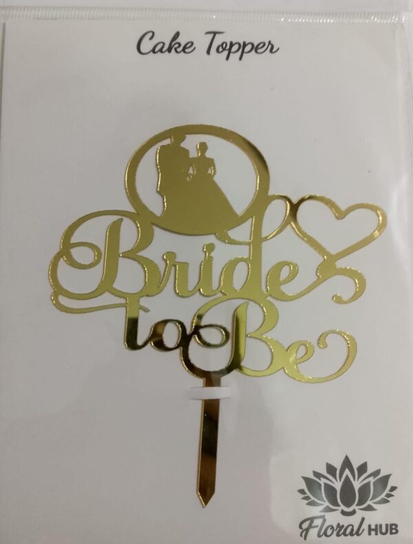 Bride To Be Acrylic Topper